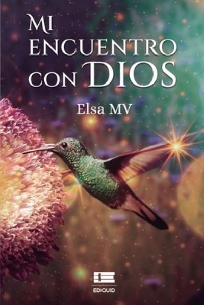 Cover for Elsa Maldonado · Mi encuentro con Dios (Paperback Book) (2021)