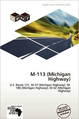 Cover for Dagda Tanner Mattheus · M-113 (Michigan Highway) (Book) (2011)