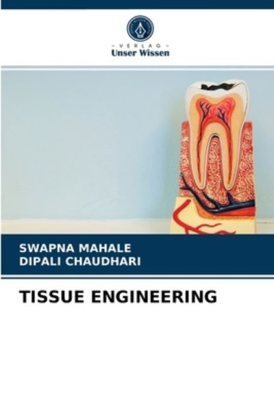 Cover for Swapna Mahale · Tissue Engineering (Paperback Book) (2021)
