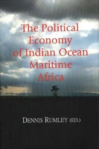 Cover for Dennis Rumley · Political Economy of Indian Ocean Maritime Africa (Hardcover Book) (2015)