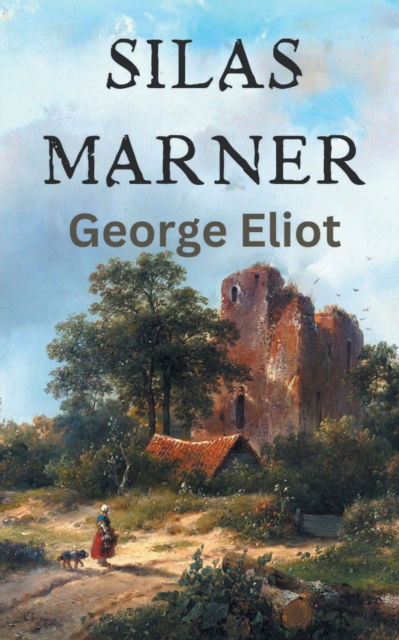 Cover for George Eliot · Silas Marner (Pocketbok) (2022)