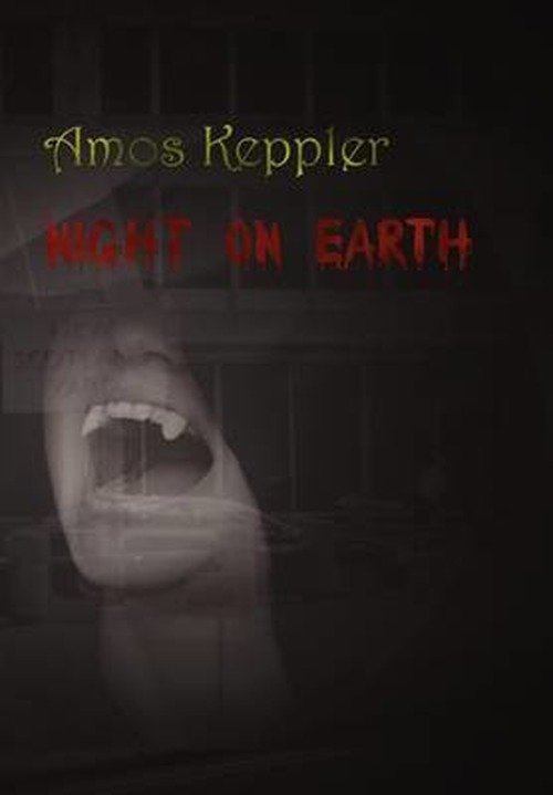Cover for Amos Keppler · Night on Earth (Hardcover Book) (2010)