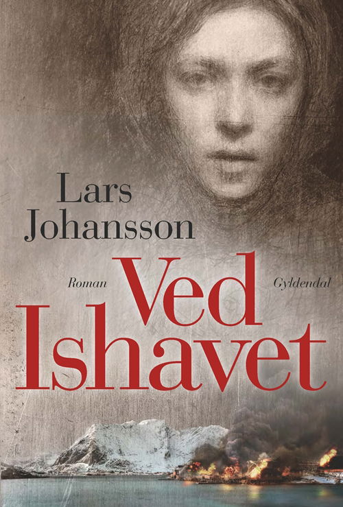 Cover for Lars Johansson · Ved Ishavet (Sewn Spine Book) [1º edição] (2018)