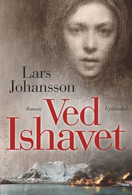 Cover for Lars Johansson · Ved Ishavet (Taschenbuch) [1. Ausgabe] (2018)