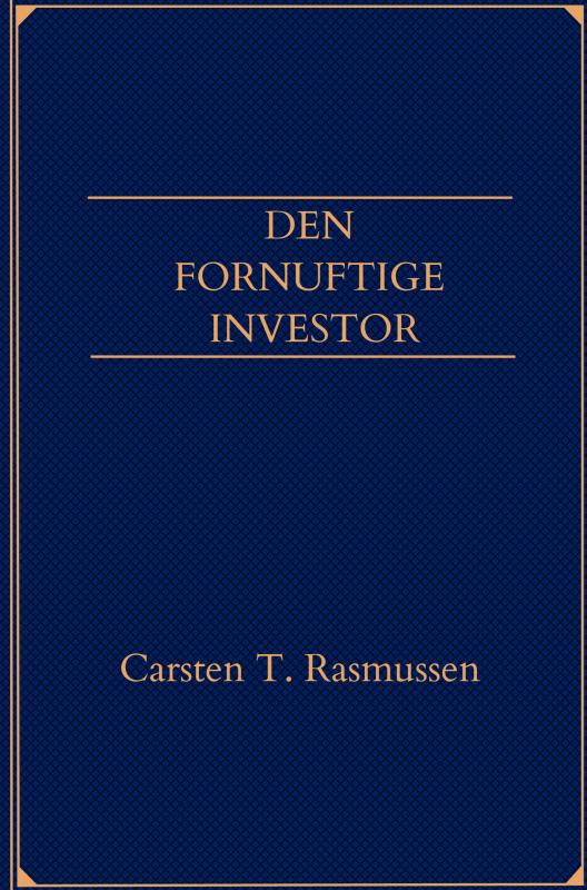 Cover for Carsten Rasmussen · Den fornuftige investor (Pocketbok) (2024)