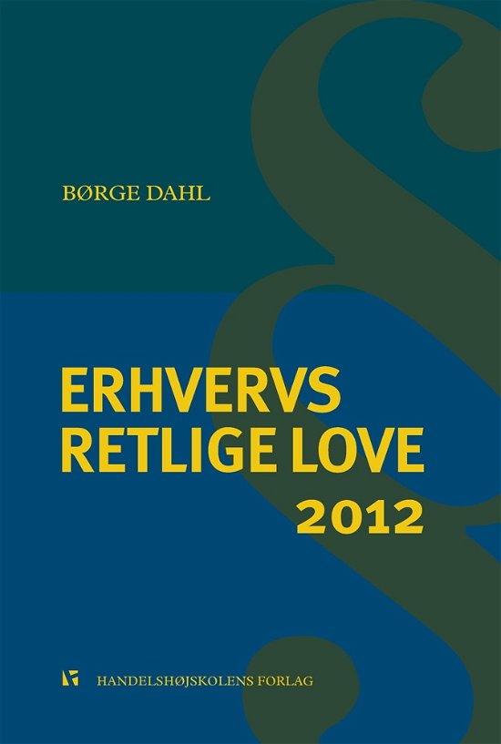 Cover for Børge Dahl · Erhvervsretlige love 2012 (Sewn Spine Book) [34e uitgave] (2012)