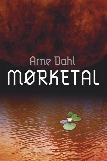 Cover for Arne Dahl · Modtryks spændingsbøger., 8: Mørketal (Sewn Spine Book) [1st edition] (2006)