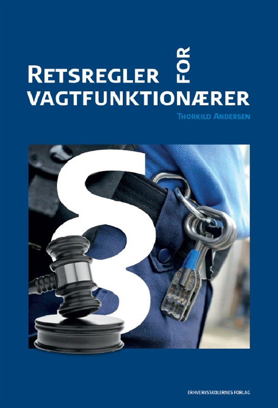 Cover for Thorkild Andersen · Retsregler for vagtfunktionærer (Paperback Book) [2. wydanie] [Paperback] (2013)