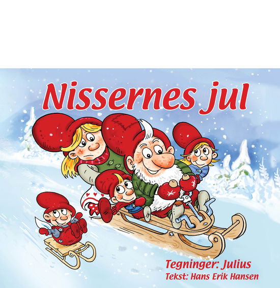 Nissernes jul - Hans Erik Hansen - Bøger - Kahrius - 9788771533071 - 21. oktober 2019