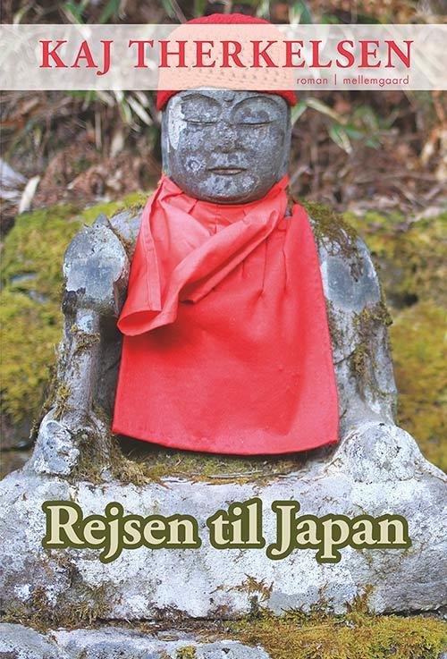 Cover for Kaj Therkelsen · Rejsen til Japan (Sewn Spine Book) [1th edição] (2016)