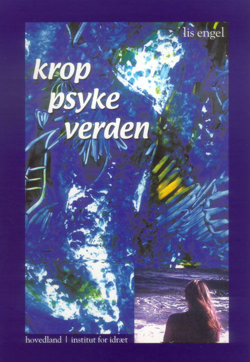 Cover for Lis Engel · Krop, psyke, verden (Paperback Bog) [1. udgave] [Paperback] (2001)