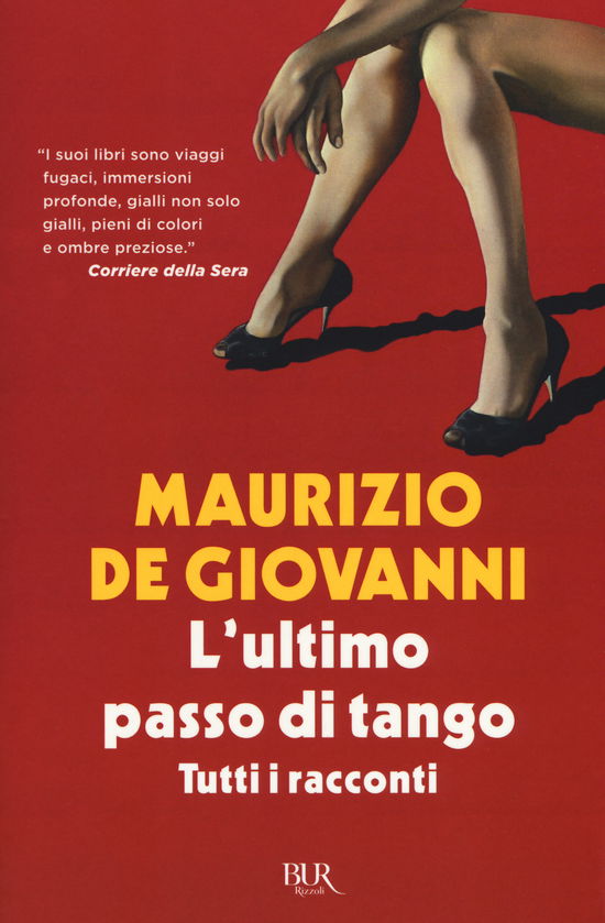 L' Ultimo Passo Di Tango. Tutti I Racconti - Maurizio De Giovanni - Books -  - 9788817093071 - 