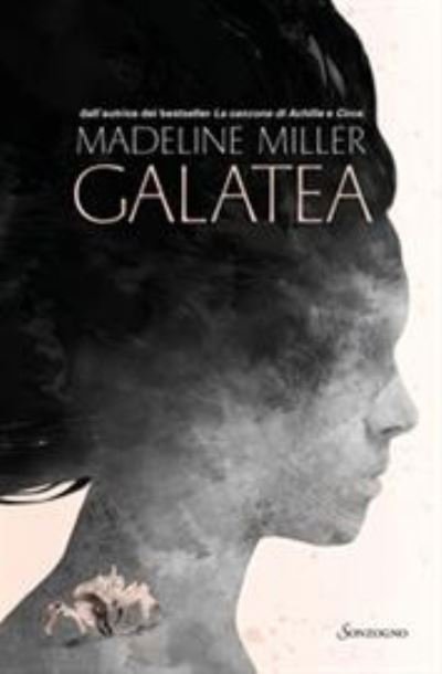 Cover for Madeline Miller · Galatea. Ediz. Illustrata (Buch)