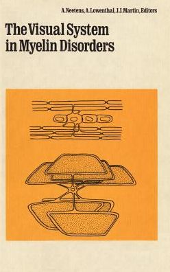 Cover for A Neetens · Visual System in Myelin Disorders - Monographs in Ophthalmology (Inbunden Bok) (1984)