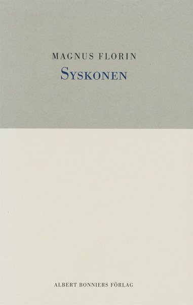 Cover for Magnus Florin · Syskonen (ePUB) (2012)