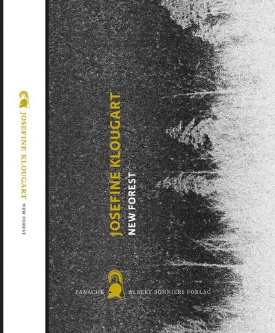 Cover for Josefine Klougart · PANACHE: New Forest (Book) (2019)