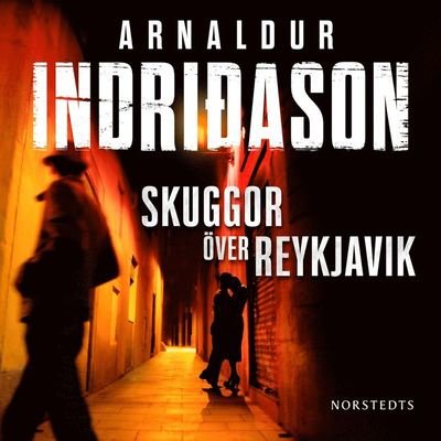 Cover for Arnaldur Indridason · Flovent och Thorson: Skuggor över Reykjavik (Hörbuch (MP3)) (2019)
