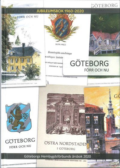 Cover for Claes Caldenby · Göteborg förr och nu - årsbok 2020 (Bound Book) (2020)