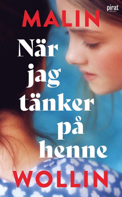 Cover for Malin Wollin · När jag tänker på henne (Paperback Book) (2022)