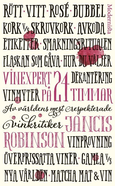 Cover for Jancis Robinson · Vinexpert på 24 timmar (Bok) (2016)