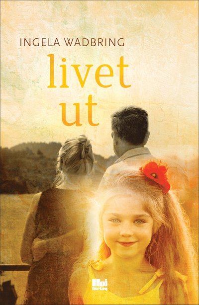 Cover for Ingela Wadbring · Livet ut (Paperback Book) (2024)