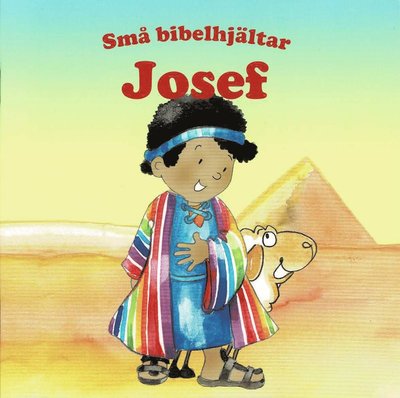 Cover for Små bibelhjältar: Josef (Book) (2021)