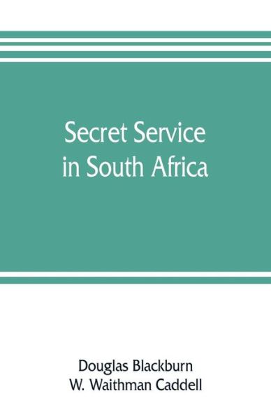 Cover for Douglas Blackburn · Secret service in South Africa (Paperback Book) (2019)