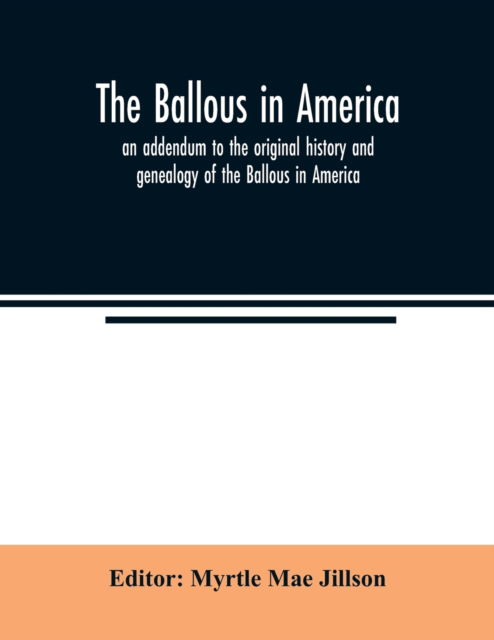 Cover for Myrtle Mae Jillson · The Ballous in America (Paperback Book) (2020)