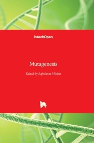 Cover for Rajnikant Mishra · Mutagenesis (Hardcover bog) (2012)