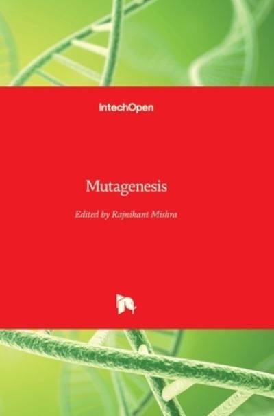 Cover for Rajnikant Mishra · Mutagenesis (Hardcover Book) (2012)