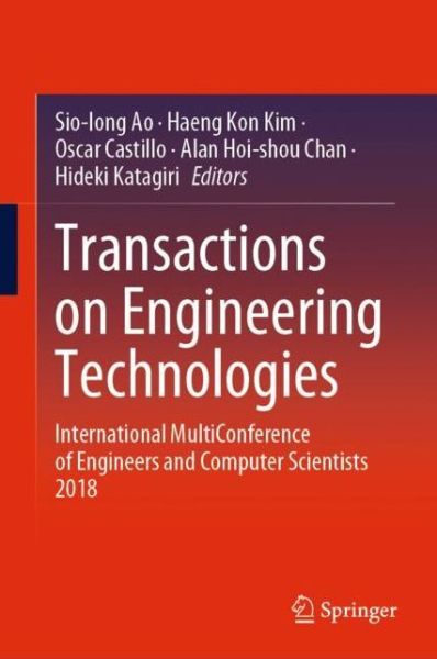 Transactions on Engineering Technologies -  - Books - Springer Verlag, Singapore - 9789813298071 - October 11, 2019