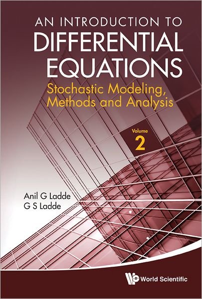 Cover for Ladde, Anilchandra G (Chesapeake Capital Corp., Usa) · Introduction To Differential Equations, An: Stochastic Modeling, Methods And Analysis (Volume 2) (Pocketbok) (2013)