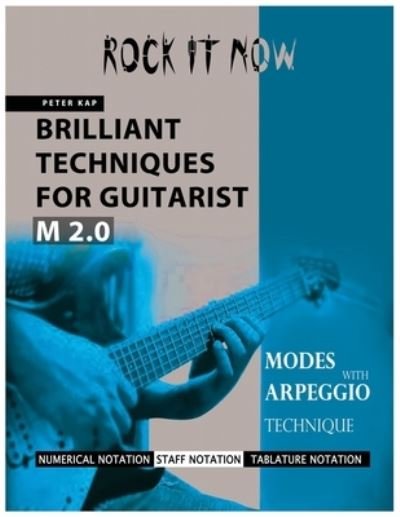 Cover for Kap Peter Kap · Brilliant Techniques for Guitarist  M2.0: Rock It Now (Partitur) (2021)