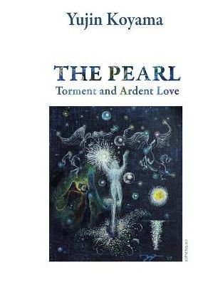 Cover for Yujin Koyama · The Pearl (Taschenbuch) (2016)