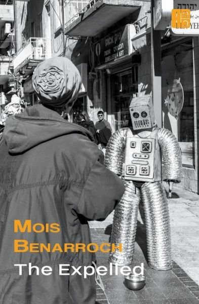 Cover for Mois Benarroch · The Expelled (Paperback Bog) (2022)