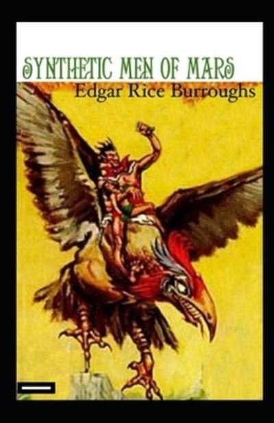 Cover for Edgar Rice Burroughs · Synthetic Men of Mars Illustrated (Paperback Book) (2021)