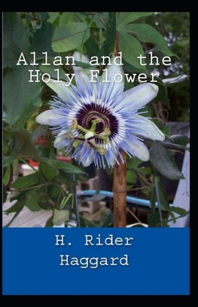 Cover for Sir H Rider Haggard · Allan and the Holy Flower (Paperback Book) (2021)