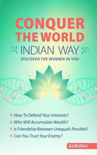 Cover for Gururaj · Conquer The World - Indian Way: Discover the Winner in You (Paperback Book) (2021)