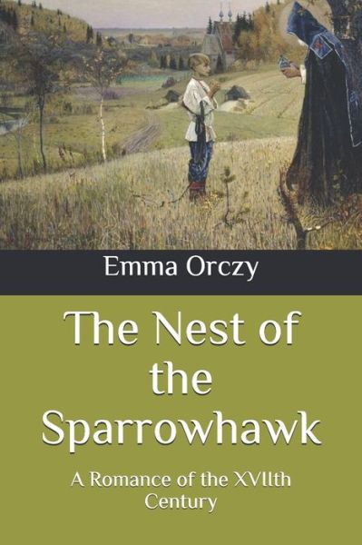 Cover for Emma Orczy · The Nest of the Sparrowhawk (Paperback Book) (2020)