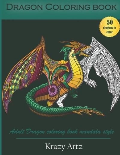 Cover for Krazy Artz · Dragon Coloring book (Paperback Bog) (2020)