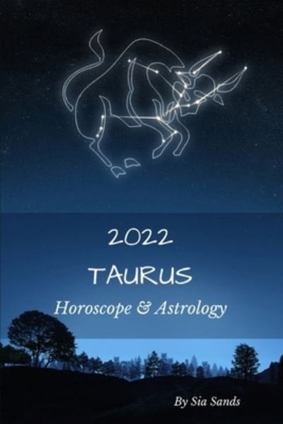 Cover for Sia Sands · Taurus 2022 (Paperback Bog) (2021)