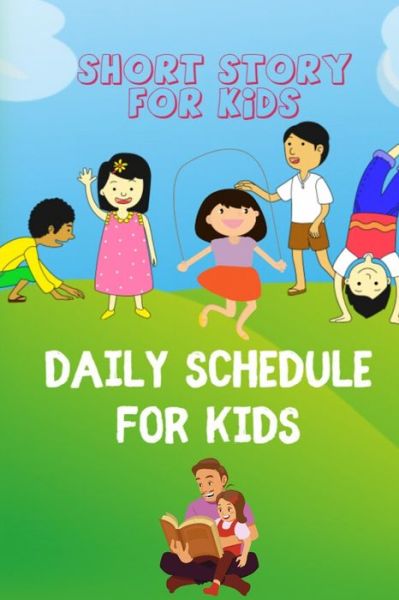 Cover for Salba Dos · Daily Schedule For Kids - Short Story For Kids (Paperback Book) (2020)