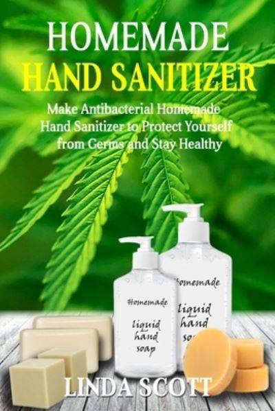 Cover for Linda Scott · Homemade Hand Sanitizer (Paperback Bog) (2020)