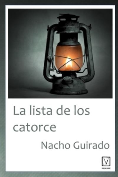 Cover for Nacho Guirado · La lista de los catorce (Pocketbok) (2009)