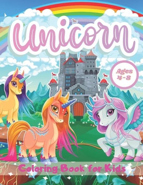 Cover for Sick Keinbow · Unicorn Coloring Book For Kids Ages 4-8 (Taschenbuch) (2020)