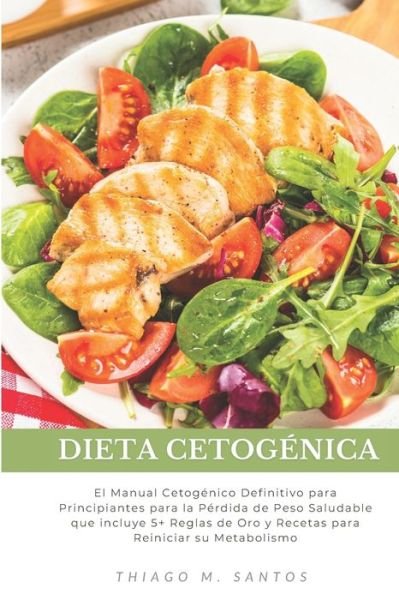 Cover for Thiago M Santos · Dieta Cetogenica (Pocketbok) (2021)