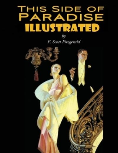 Cover for Francis Scott Fitzgerald · This Side of Paradise Illustrated (Paperback Book) (2021)