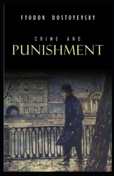 Cover for Fyodor Mikhailovich Dostoyevsky · Crime and Punishment (classics illustrated) (Paperback Book) (2021)