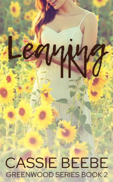 Cover for Cassie Beebe · Leaning In (Paperback Book) (2021)