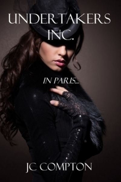 Cover for Jc Compton · Undertakers Inc. In Paris... - Undertakers Inc. (Pocketbok) (2022)